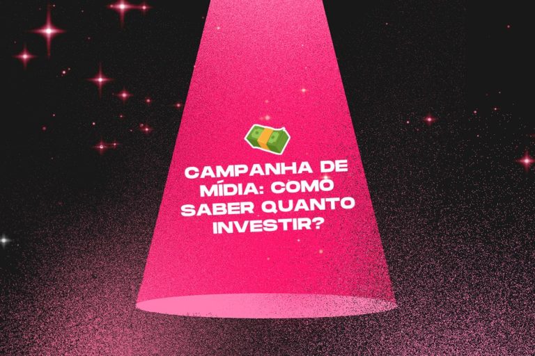 Banner ilustrativo com o texto "Campanha de Mídia: Como saber quanto investir?"